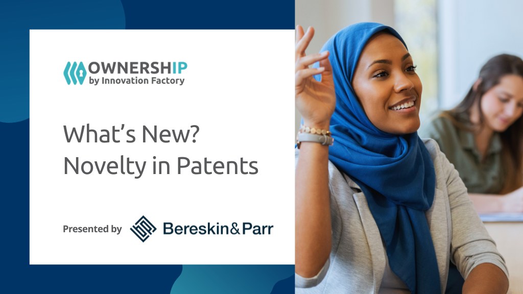 Novelty in Patents with Bereskin & Parr. Learn with OwnershIP by Innovation Factory. Photo of a black muslim woman wearing a blue headscarf, raising her hand to ask a question.